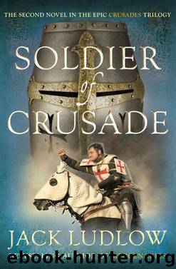 Soldier of Crusade by Jack Ludlow