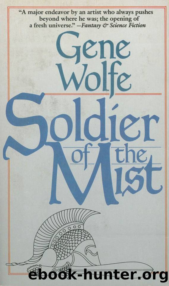 Soldier of the Mist (Latro) by Wolfe Gene