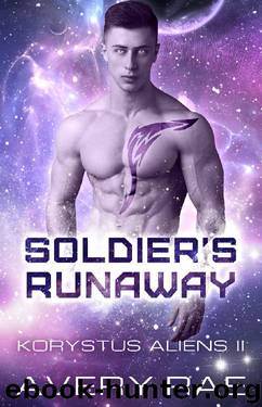 Soldier's Runaway (Korystus Aliens Book 2) by Avery Rae