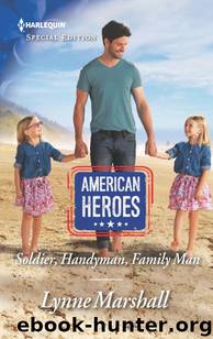 Soldier, Handyman, Family Man by Lynne Marshall