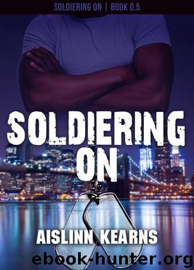 Soldiering On (Soldiering On #0.5) by Aislinn Kearns
