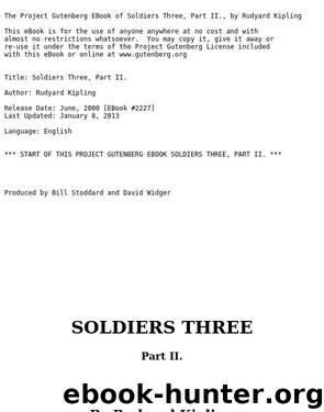 Soldiers Three - Part 2 by Rudyard Kipling
