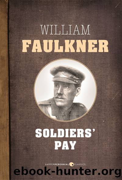 Soldiers' Pay by William Faulkner