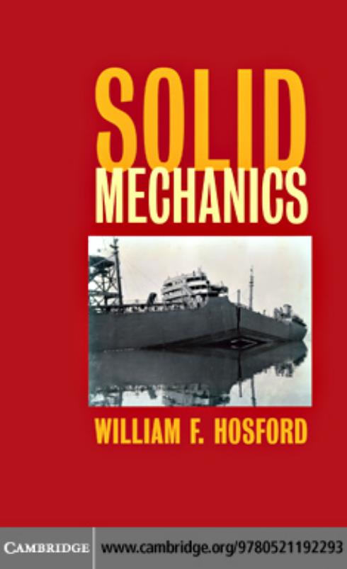 Solid Mechanics by Hosford W