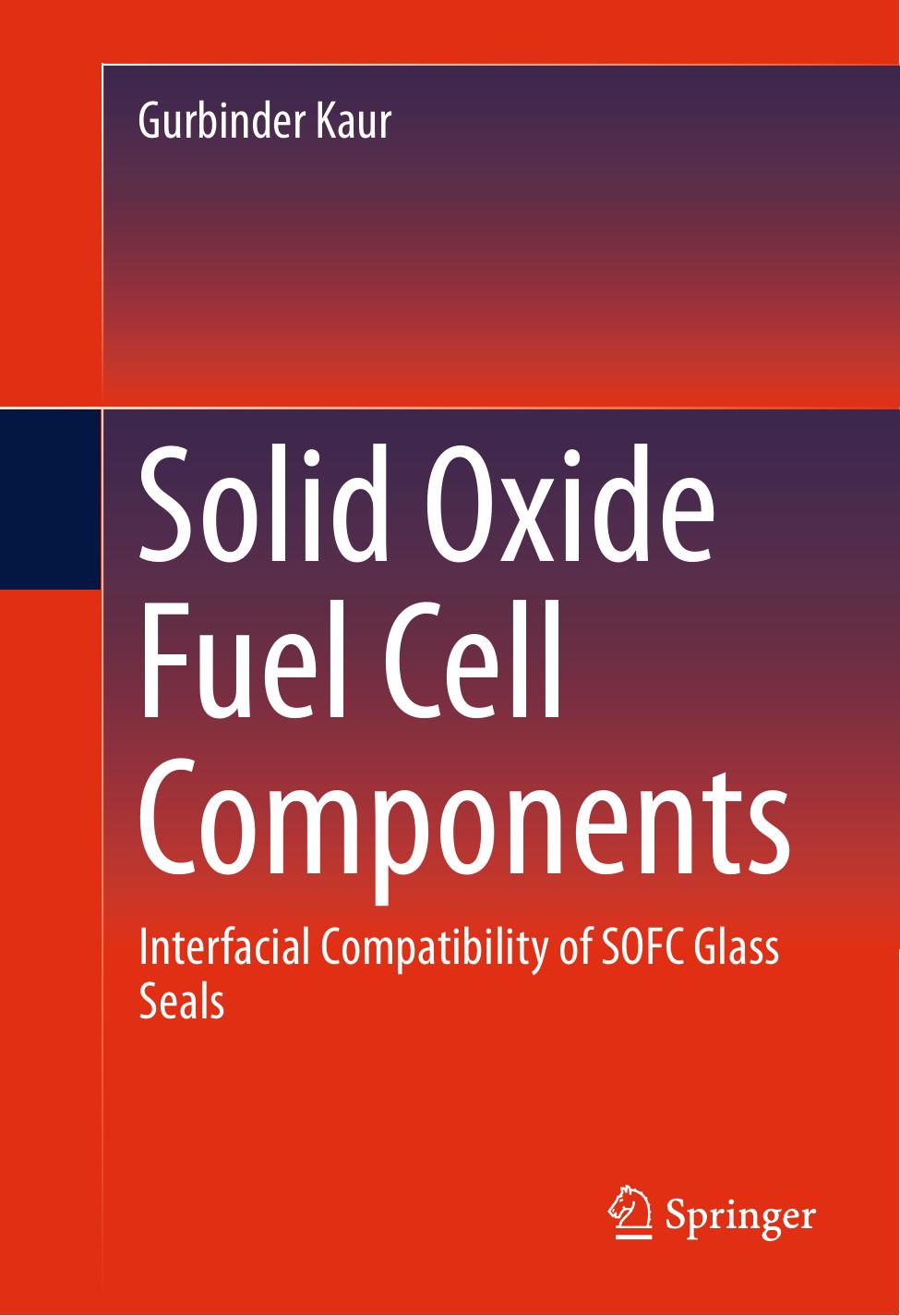 Solid Oxide Fuel Cell Components: Interfacial Compatibility of SOFC Glass Seals by Unknow