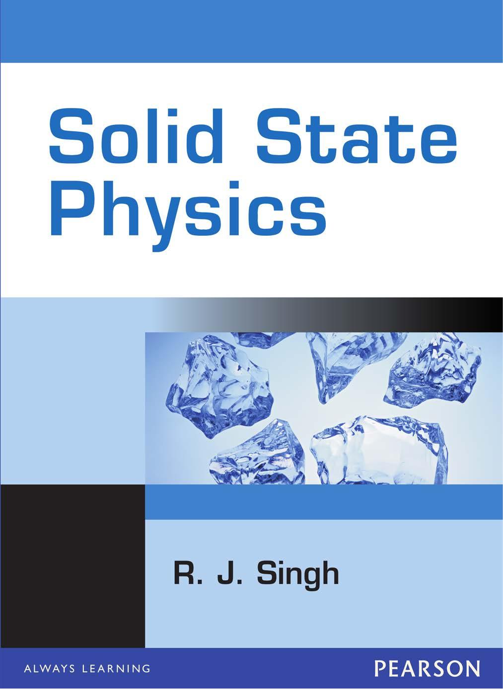 Solid State Physics by R. J. Singh