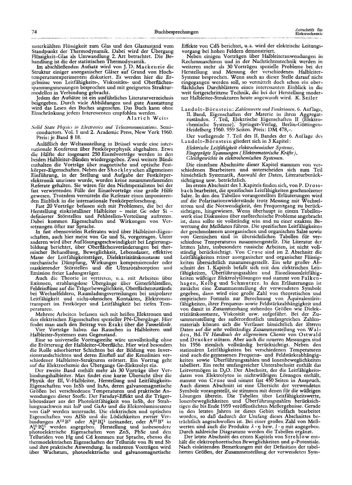 Solid State Physics in Electronics and Telecommunications. Semiconductors. Vol. 1 und 2. Academic Press, New York 1960. Preis: je Band [dollar] 18 by Unknown
