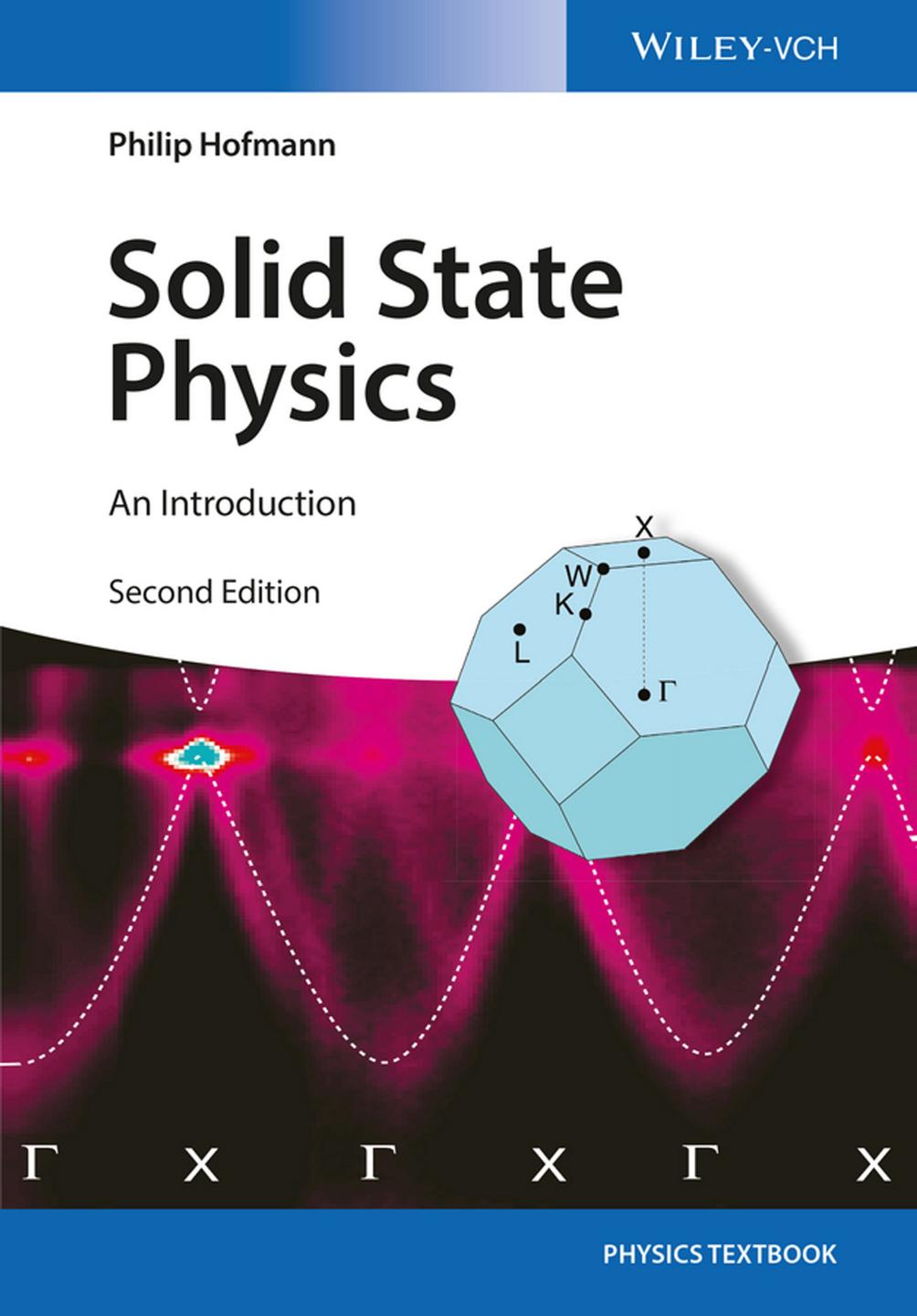 Solid State Physics: An Introduction by Philip Hofmann