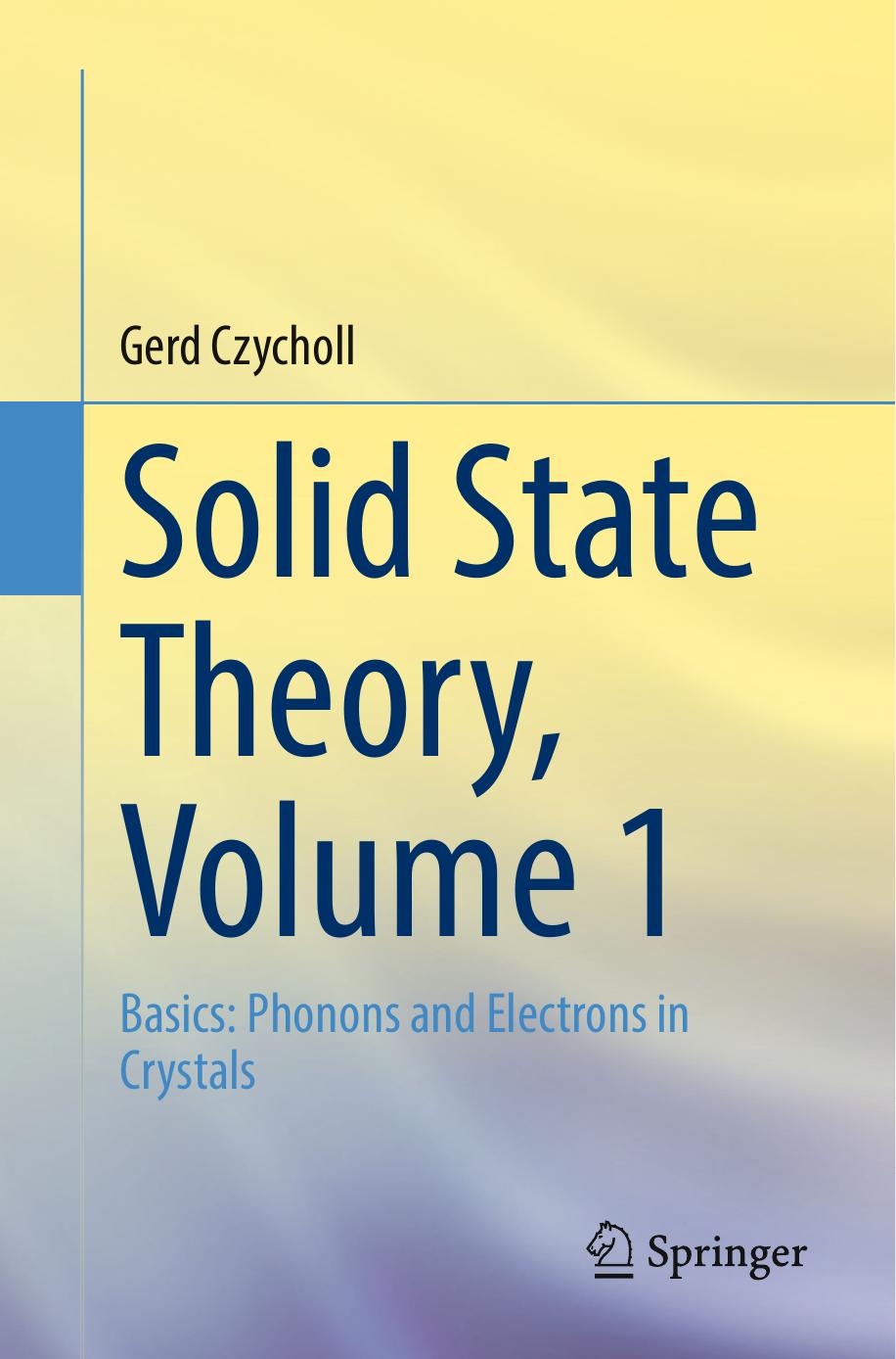 Solid State Theory Volume 1 by Unknown