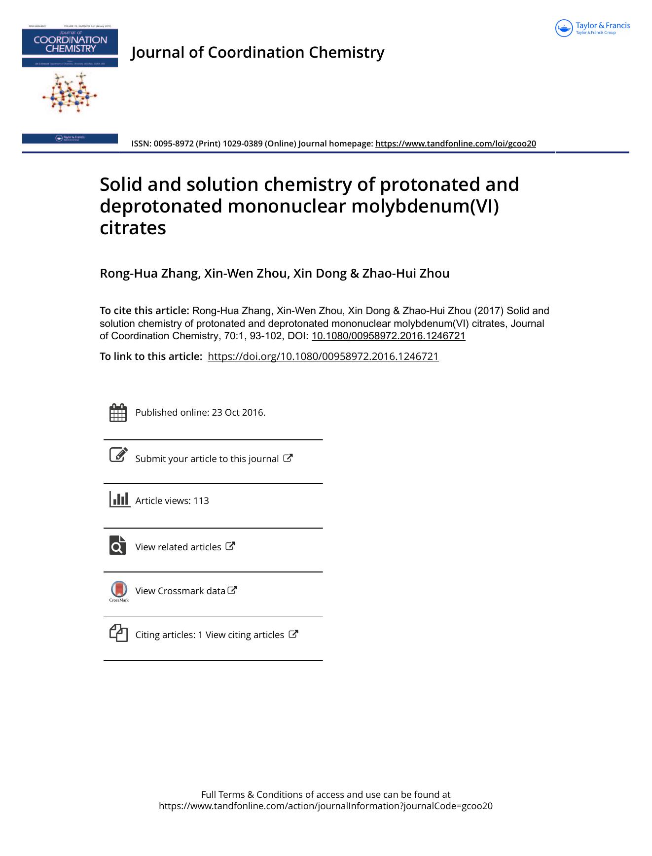 Solid and solution chemistry of protonated and deprotonated mononuclear molybdenum(VI) citrates by Rong-Hua Zhang & Xin-Wen Zhou & Xin Dong & Zhao-Hui Zhou