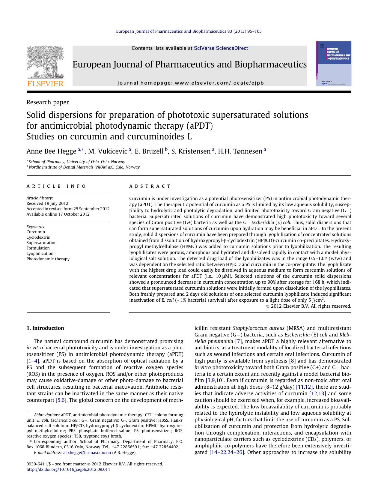Solid dispersions for preparation of phototoxic supersaturated solutions for antimicrobial photodynamic therapy (aPDT): Studies on curcumin and curcuminoides L by Anne Bee Hegge & M. Vukicevic & E. Bruzell & S. Kristensen & H.H. Tønnesen