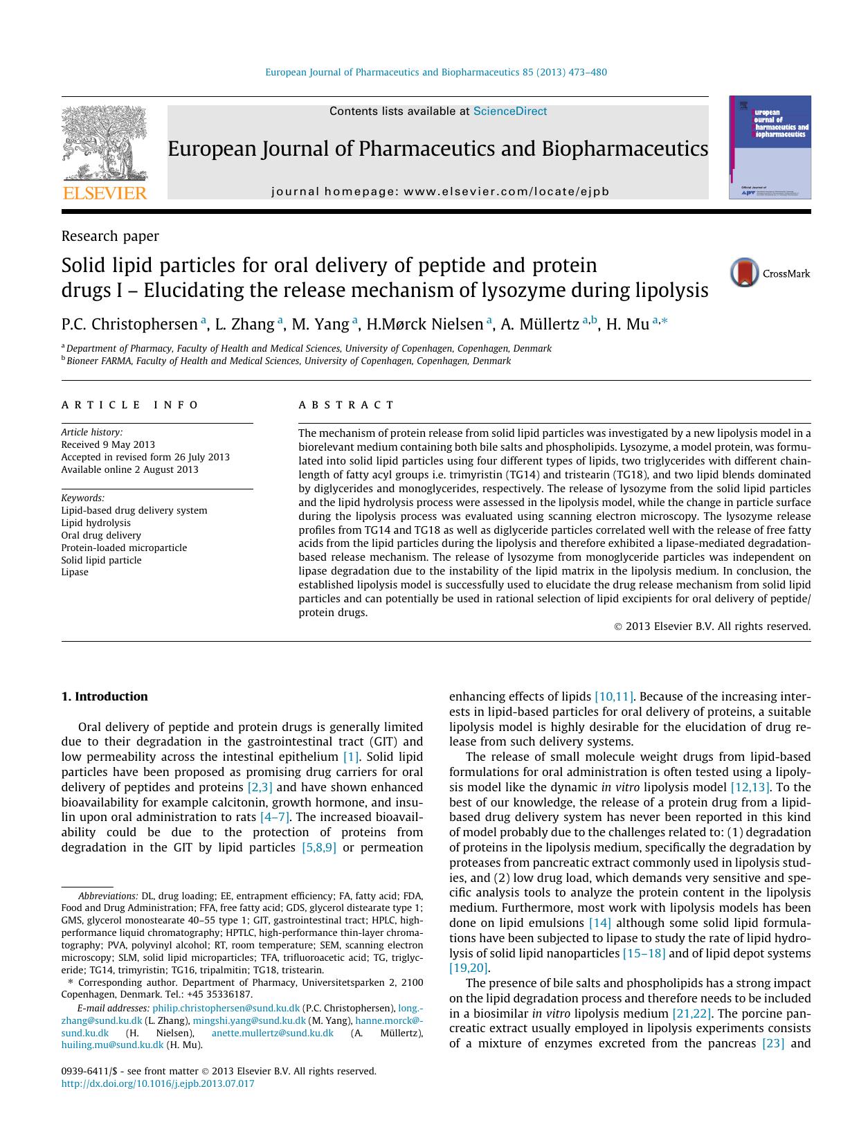 Solid lipid particles for oral delivery of peptide and protein drugs I â Elucidating the release mechanism of lysozyme during lipolysis by P.C. Christophersen & L. Zhang & M. Yang & H.Mørck Nielsen & A. Müllertz & H. Mu