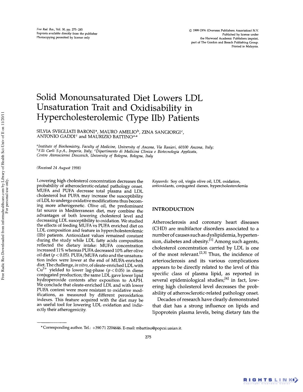 Solid monounsaturated diet lowers LDL unsaturation trait and oxidisability in hypercholesterolemic (Type IIb) patients by Silvia Svegliati Baroni Mauro Amelio Zina Sangiorgi Antonio Gaddi & Maurizio Battino