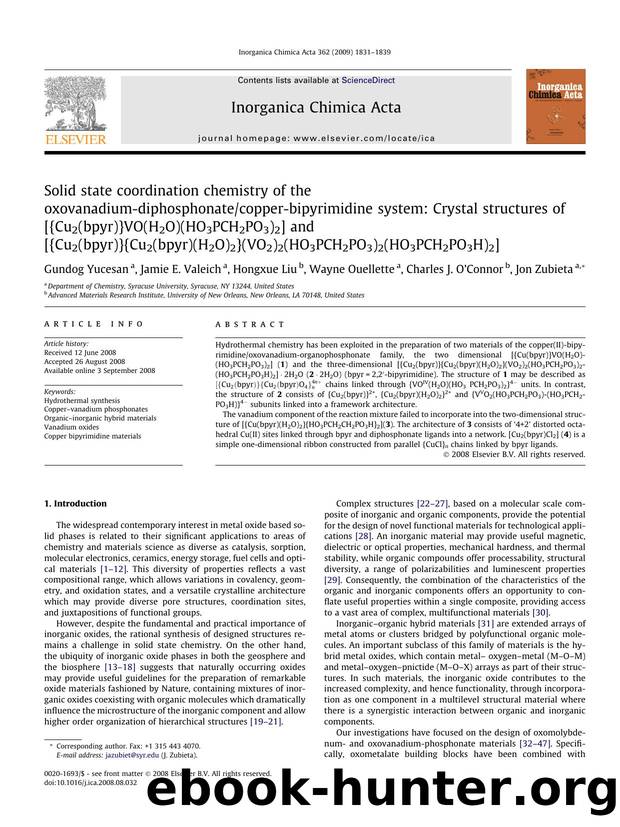 Solid state coordination chemistry of the oxovanadium-diphosphonatecopper-bipyrimidine system: Crystal structures of [{Cu2(bpyr)}VO(H2O)(HO3PCH2PO3)2] and [{Cu2(bpyr)}{Cu2(bpyr)(H2 by Gundog Yucesan; Jamie E. Valeich; Hongxue Liu; Wayne Ouellette; Charles J. O’Connor; Jon Zubieta