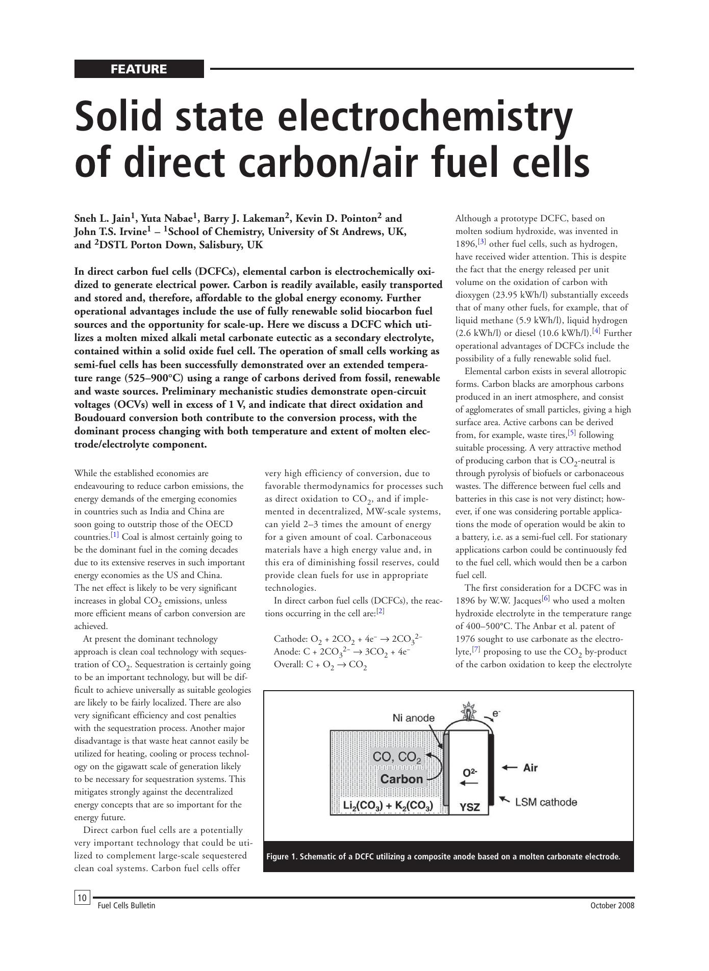Solid state electrochemistry of direct carbonair fuel cells by Sneh L. Jain; Yuta Nabae; Barry J. Lakeman; Kevin D. Pointon; John T.S. Irvine