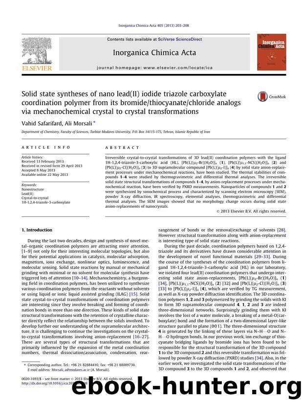 Solid state syntheses of nano lead(II) iodide triazole carboxylate coordination polymer from its bromidethiocyanatechloride analogs via mechanochemical crystal to crystal transformations by Vahid Safarifard & Ali Morsali