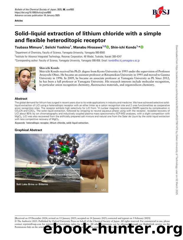 Solidâliquid extraction of lithium chloride with a simple and flexible heteroditopic receptor by Tsubasa Mimuro & Seiichi Yoshino & Manabu Hirasawa & Shin-ichi Kondo