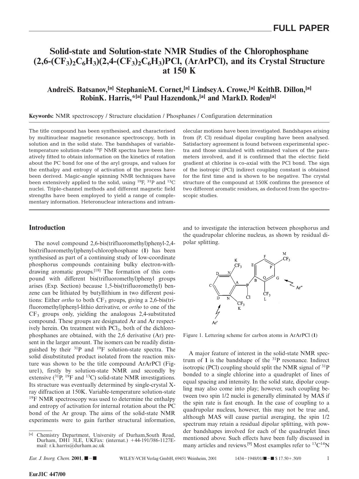 Solid-state and Solution-state NMR Studies of the Chlorophosphane (2,6-(CF3)2C6H3)(2,4-(CF3)2C6H3)PCl, (Ar[prime]Ar[prime][prime]PCl), and its Crystal Structure at 150 K by Unknown