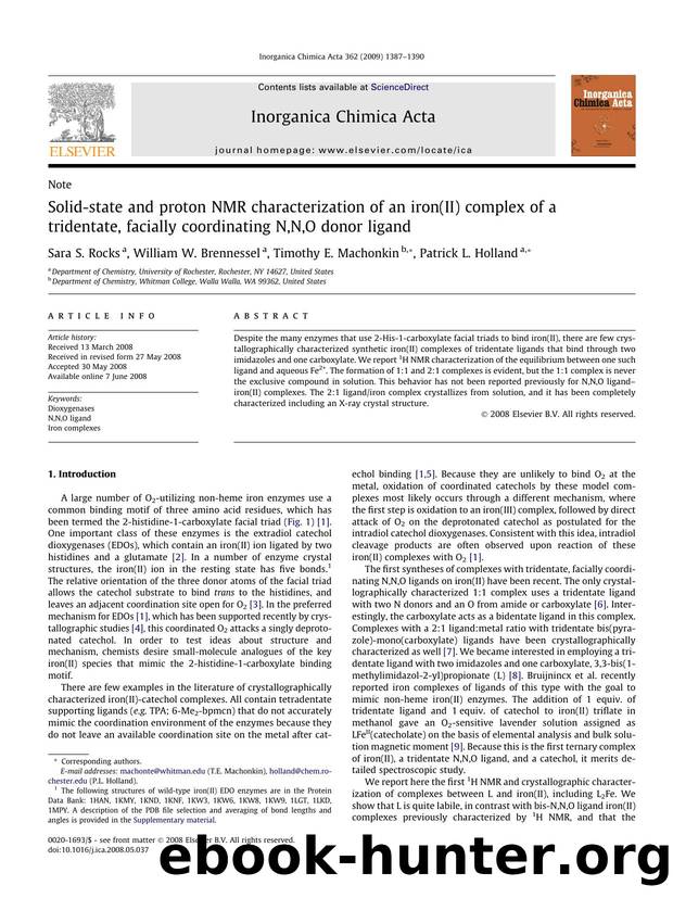 Solid-state and proton NMR characterization of an iron(II) complex of a tridentate, facially coordinating N,N,O donor ligand by Sara S. Rocks; William W. Brennessel; Timothy E. Machonkin; Patrick L. Holland