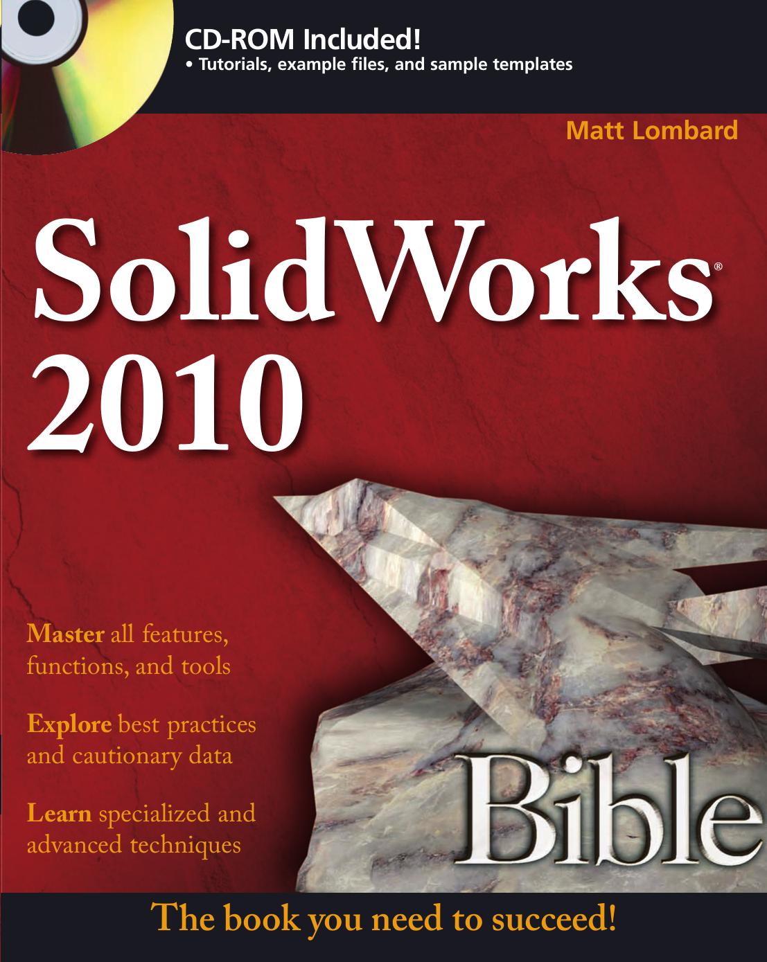 SolidWorks 2010 Bible by Matt Lombard