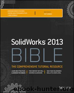 SolidWorks 2013 Bible by Matt Lombard