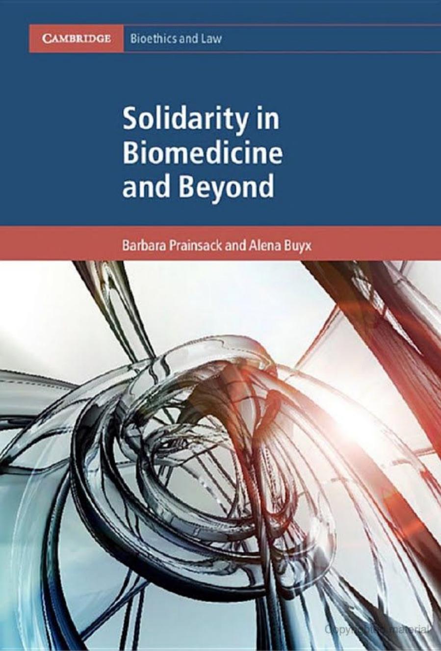 Solidarity in Biomedicine and Beyond by Barbara Prainsack and Alena Buyx