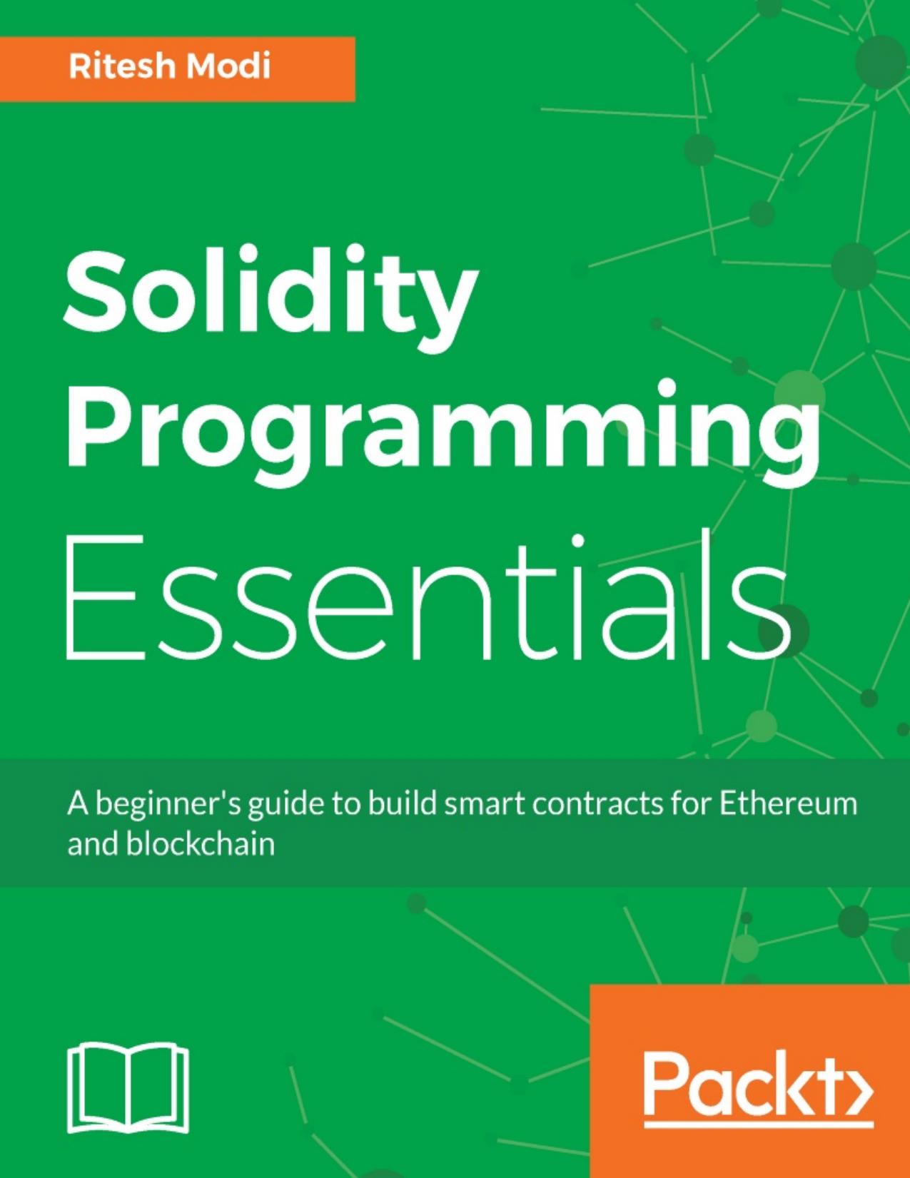 Solidity Programming Essentials by Ritesh Modi