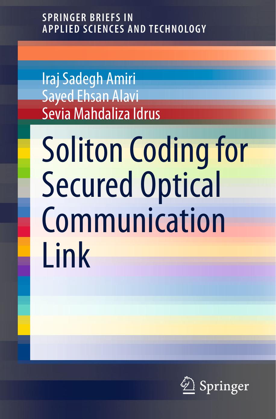 Soliton Coding for Secured Optical Communication Link (2015) by Unknown