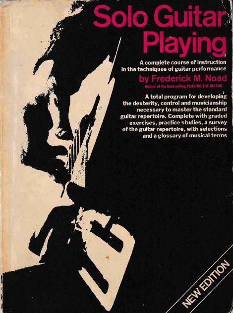 Solo Guitar Playing by Frederick M. Noad