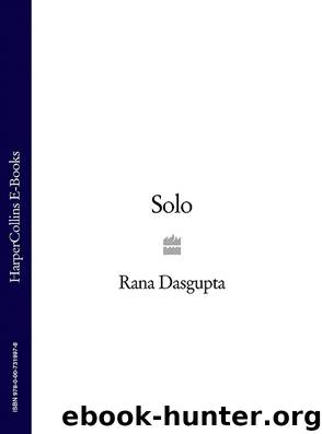 Solo by Rana Dasgupta
