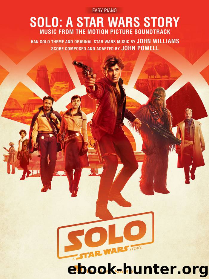 Solo: A Star Wars Story Songbook by John Williams & John Powell