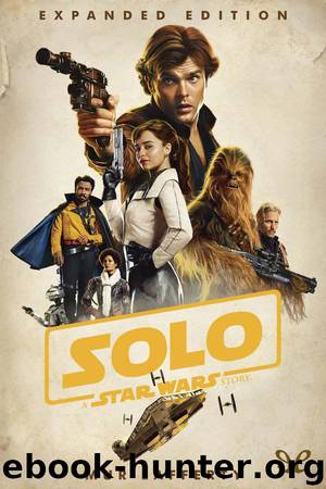 Solo: A Star Wars Story by Mur Lafferty