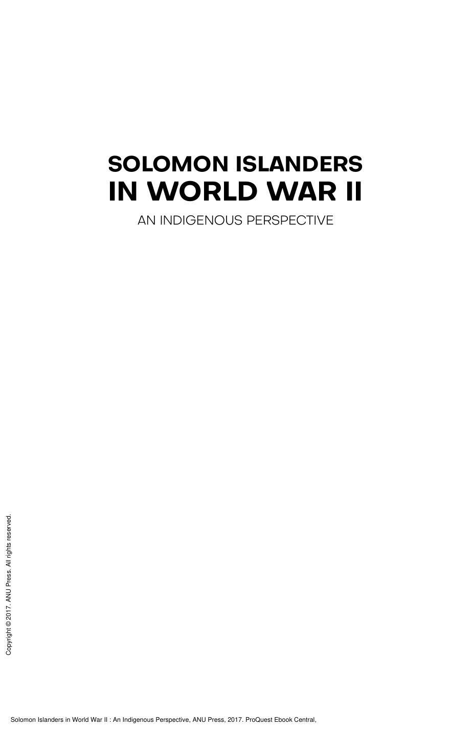 Solomon Islanders in World War II : An Indigenous Perspective by Anna Annie Kwai