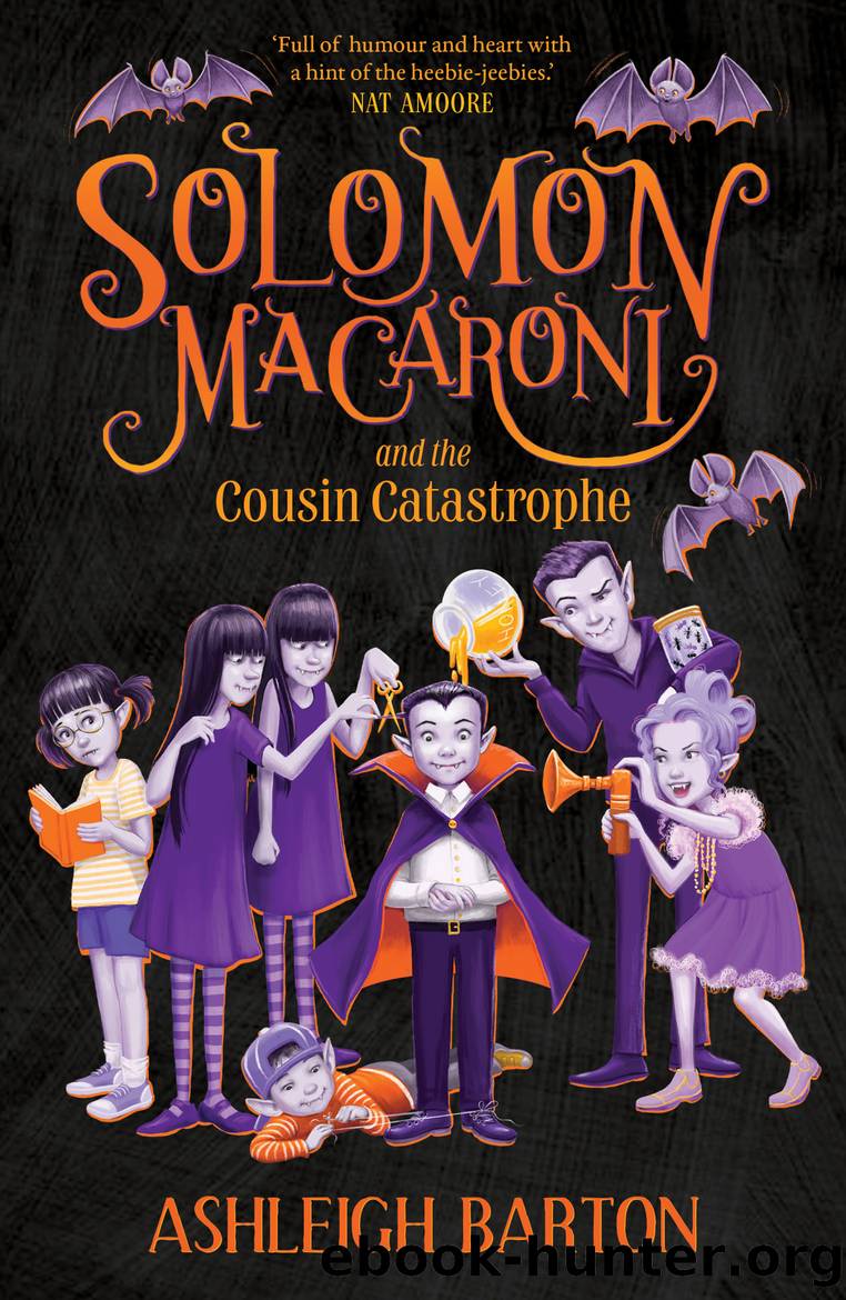 Solomon Macaroni and the Cousin Catastrophe by Ashleigh Barton