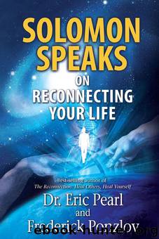 Solomon Speaks on Reconnecting Your Life by Eric Pearl, Frederick Ponzlov (2013) Paperback by Frederick Ponzlov Eric Pearl