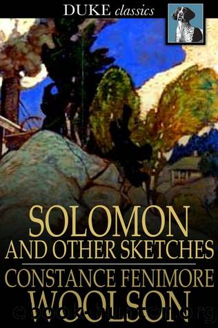 Solomon by Constance Fenimore Woolson