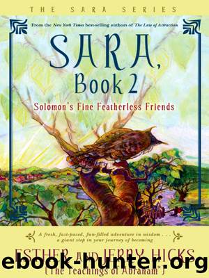 Solomon's Fine Featherless Friends by Esther & Jerry Hicks