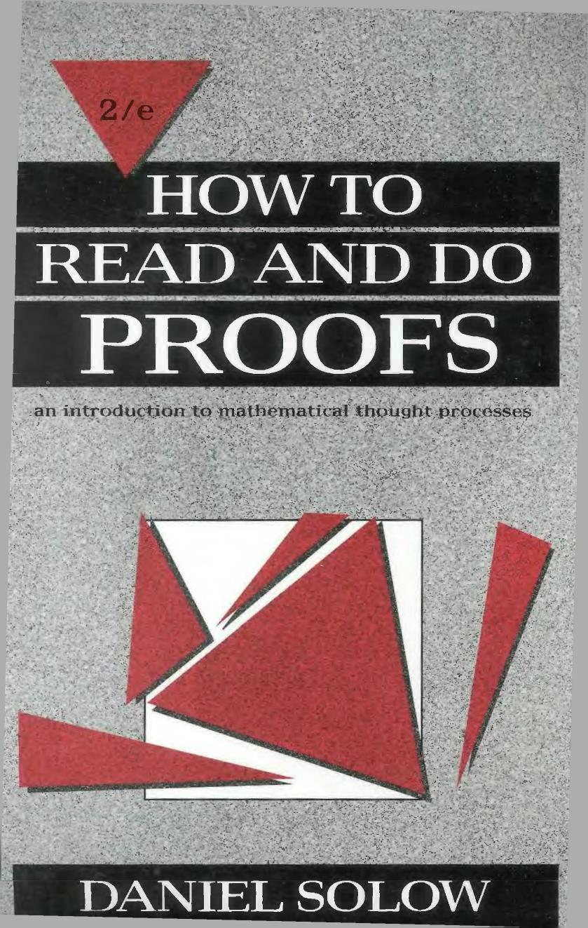 Solow D. How to Read and Do Proofs. An Introduction...1990 by Unknown