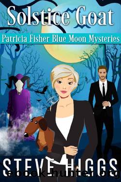 Solstice Goat: Patricia Fisher Blue Moon Mysteries Book 1 (Patricia Fisher Mystery Adventures 2) by Steve Higgs