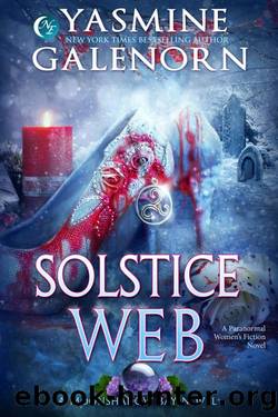 Solstice Web: A Paranormal Women's Fiction Novel by Yasmine Galenorn