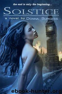 Solstice: A Novel of the Zombie Apocalypse by Donna Burgess