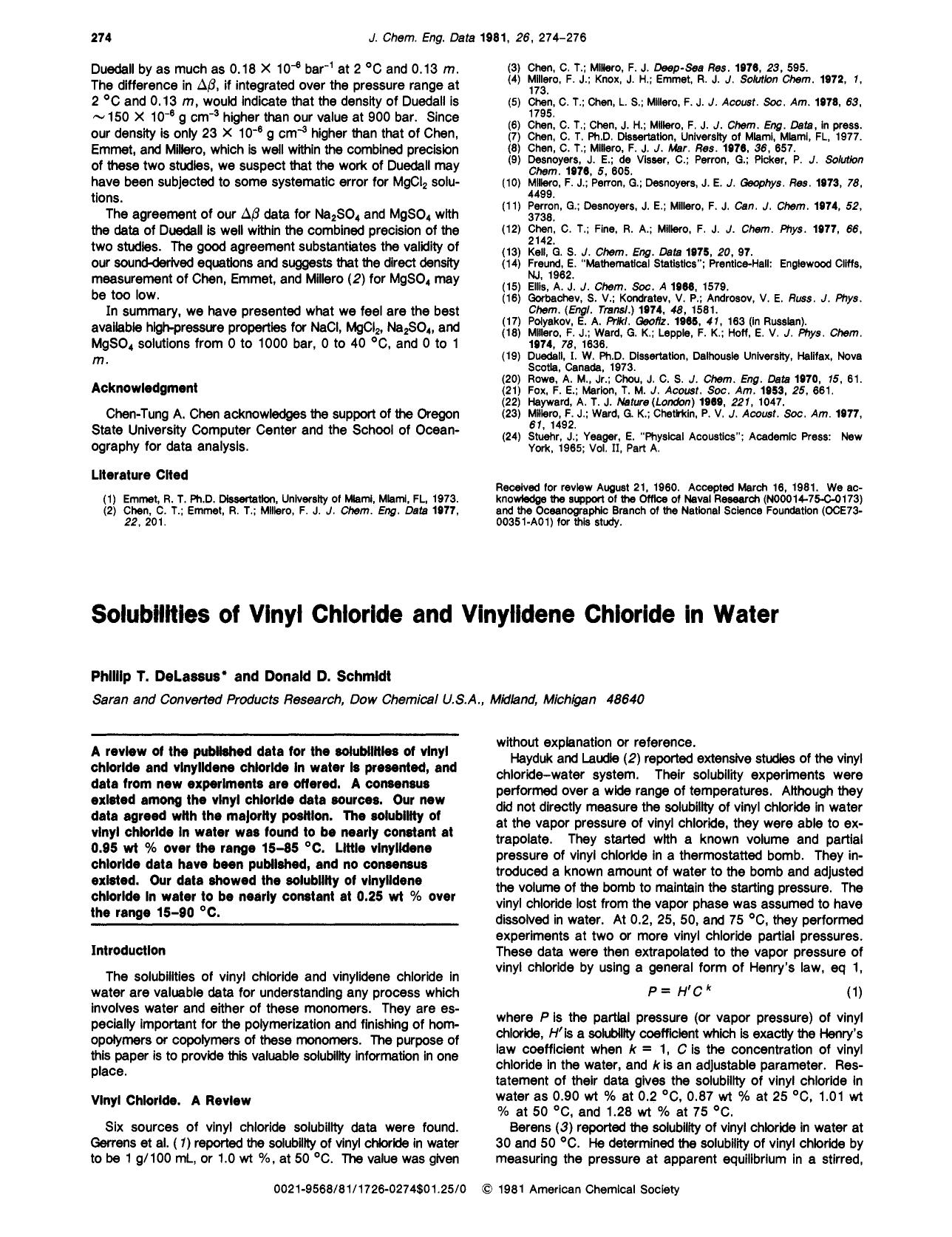 Solubilities of vinyl chloride and vinylidene chloride in water by Phillip T. DeLassus Donald D. Schmidt