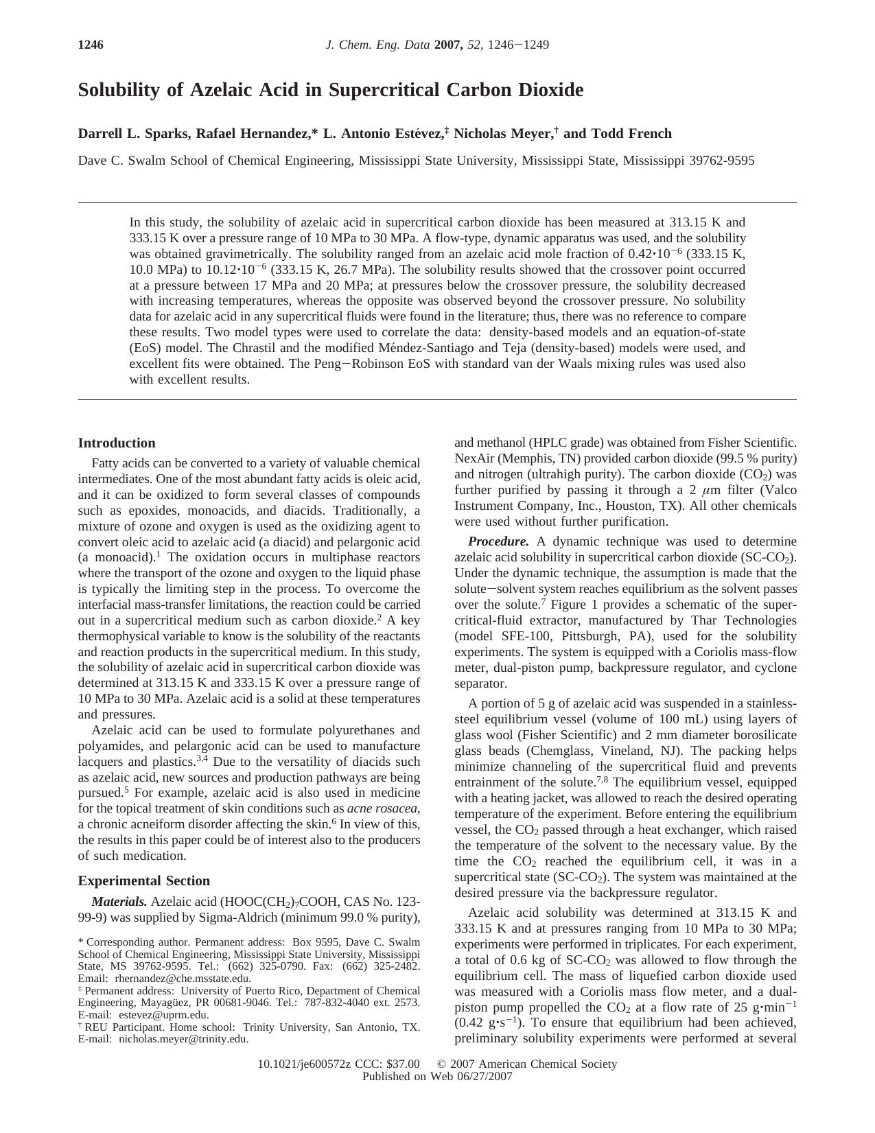 Solubility of Azelaic Acid in Supercritical Carbon Dioxide by Darrell L. Sparks Rafael Hernandez * L. Antonio Estevez Nicholas Meyer and Todd French