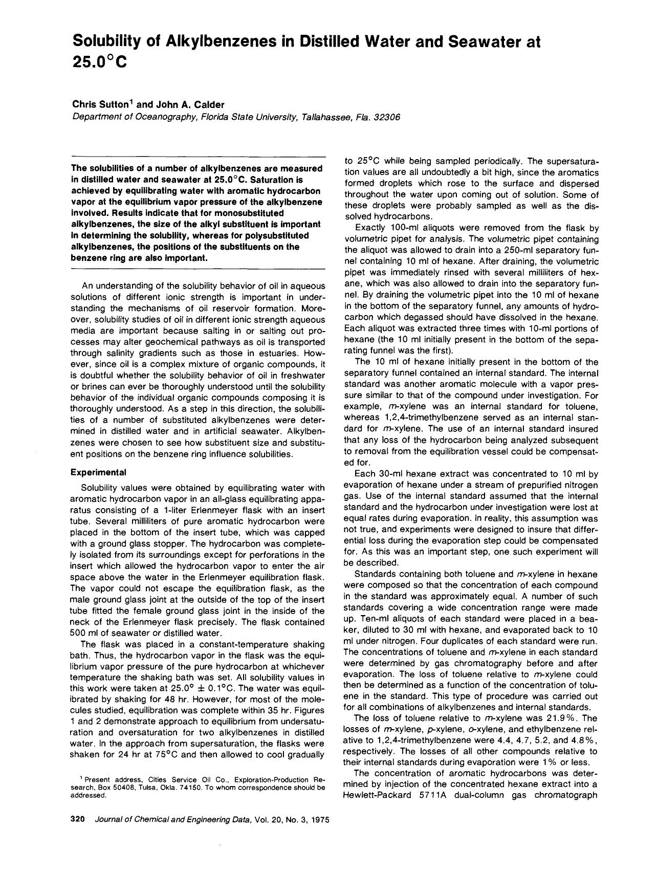 Solubility of alkylbenzenes in distilled water and sea water at 25.0.deg. by Chris Sutton John A. Calder