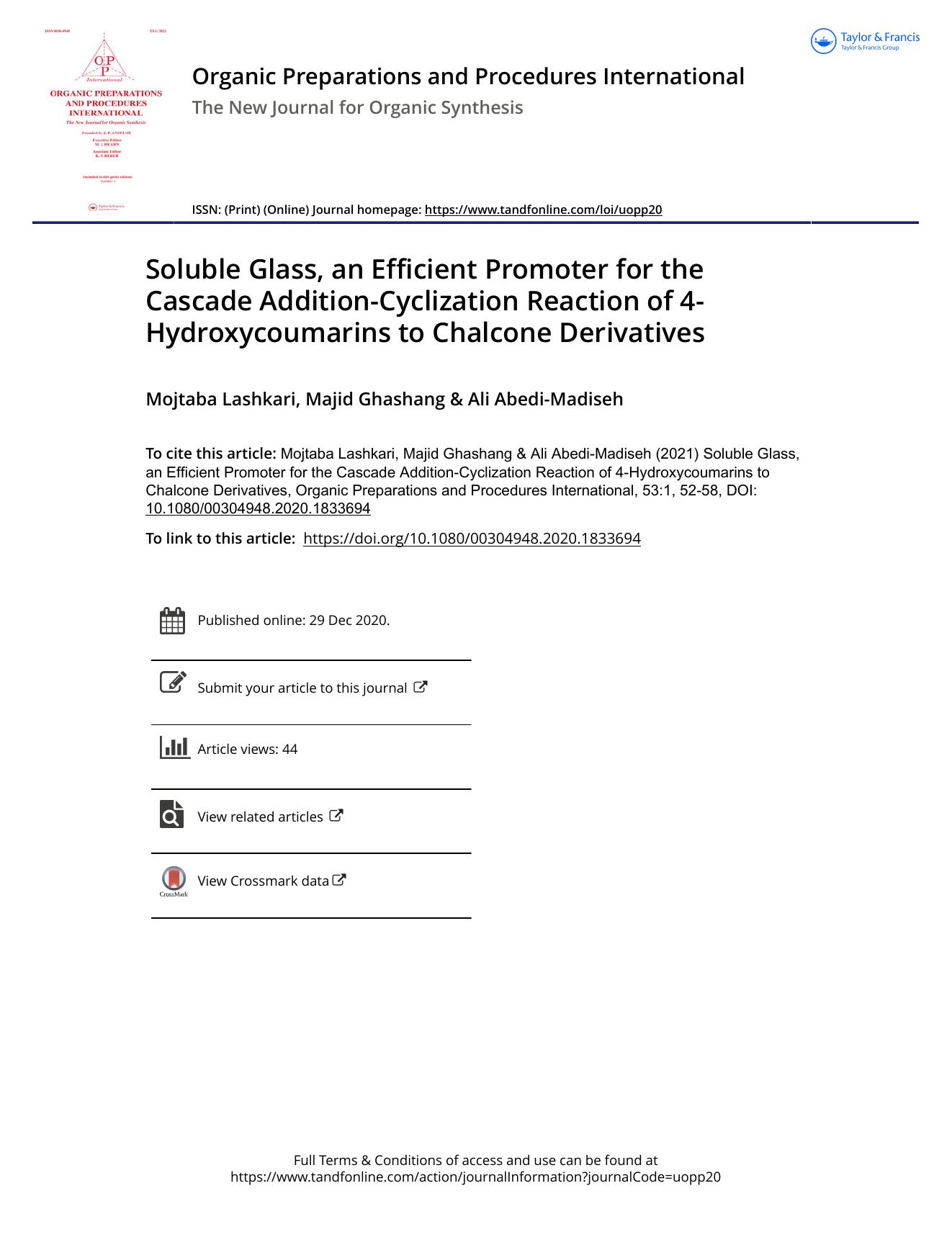 Soluble Glass, an Efficient Promoter for the Cascade Addition-Cyclization Reaction of 4-Hydroxycoumarins to Chalcone Derivatives by Lashkari Mojtaba & Ghashang Majid & Abedi-Madiseh Ali