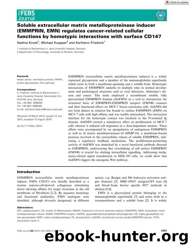 Soluble extracellular matrix metalloproteinase inducer (EMMPRIN, EMN) regulates cancerârelated cellular functions by homotypic interactions with surface CD147 by Unknown