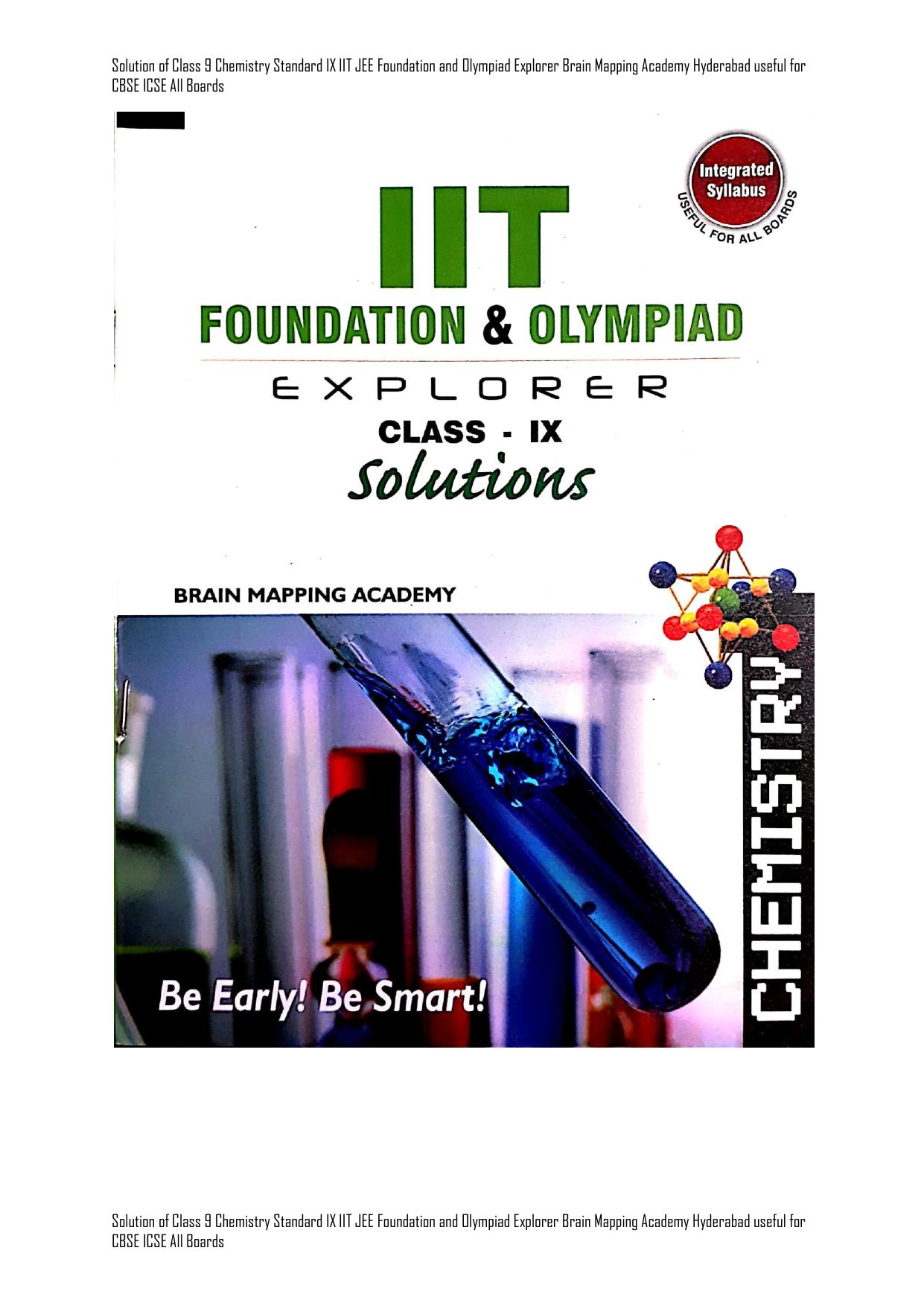 Solution of Class 9 Chemistry Standard IX IIT JEE Foundation and Olympiad Explorer Brain Mapping Academy Hyderabad useful for CBSE ICSE All Boards by Brain Mapping Academy Hyderabad Teachers