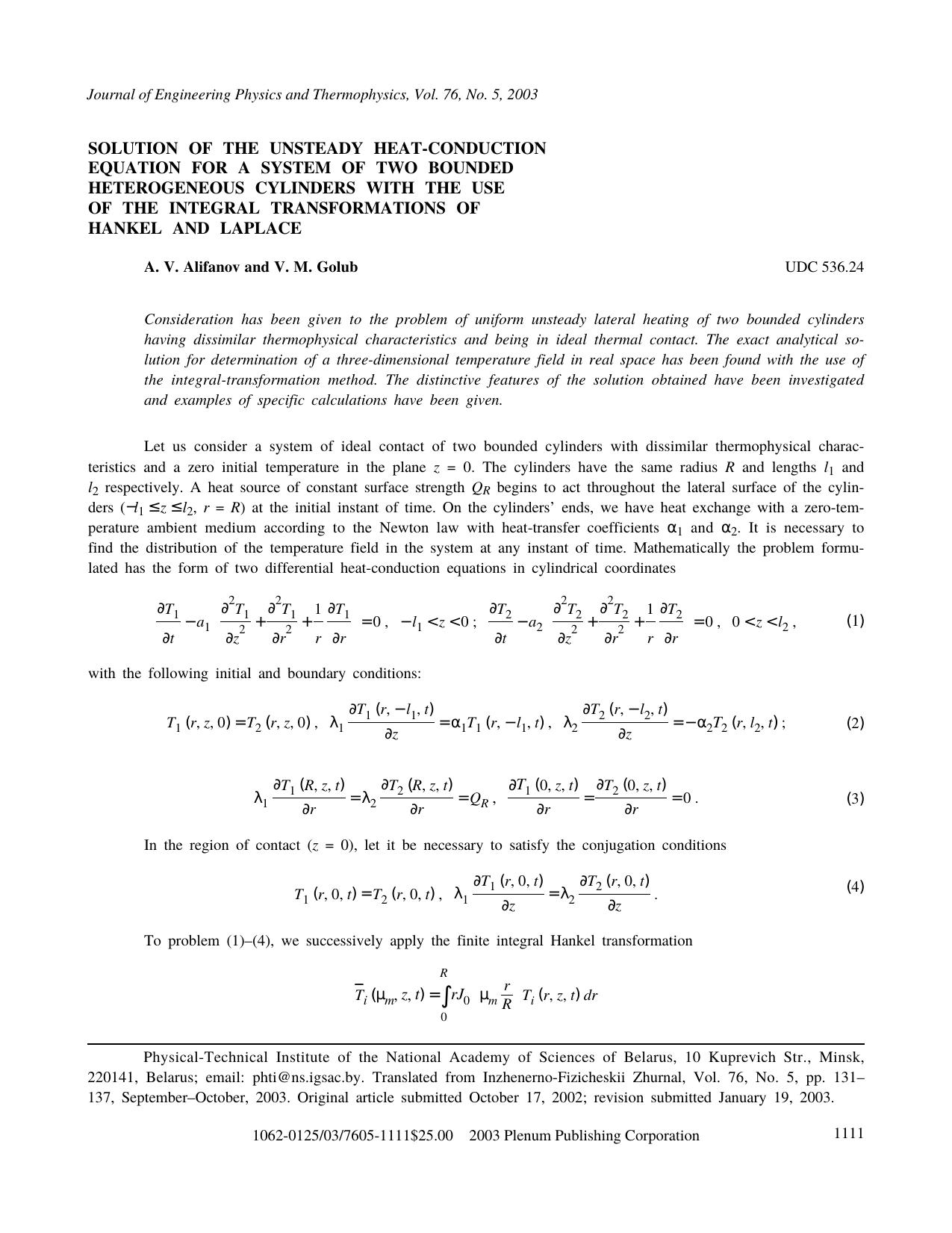 Solution of the Unsteady Heat‐Conduction Equation for a System of Two Bounded Heterogeneous Cylinders with the Use of The Integral Transformations of Hankel and Laplace by Unknown