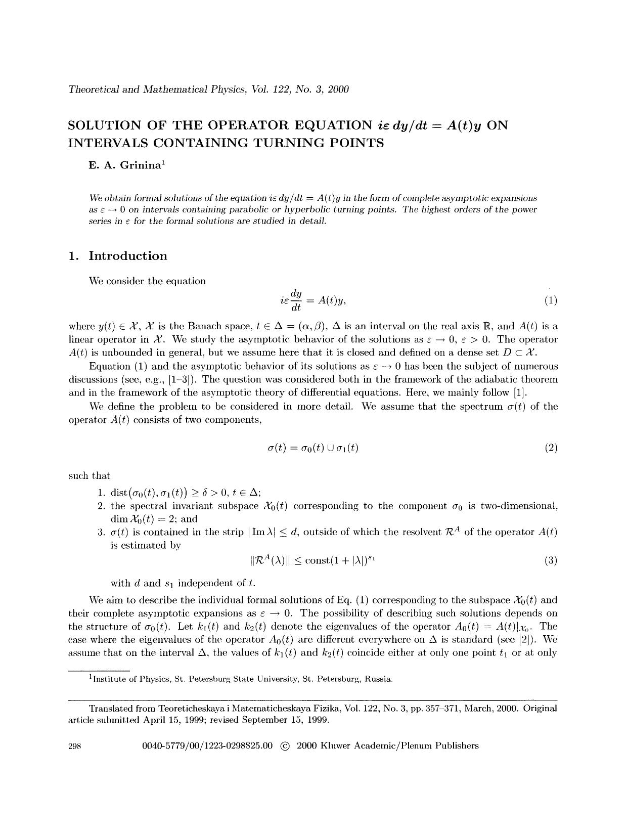 Solution of the operator equation <Emphasis Type="Italic">i <Emphasis>&#x2208; <Emphasis Type="Italic">dydt=A(t)y <Emphasis> on intervals containing turning points by Unknown