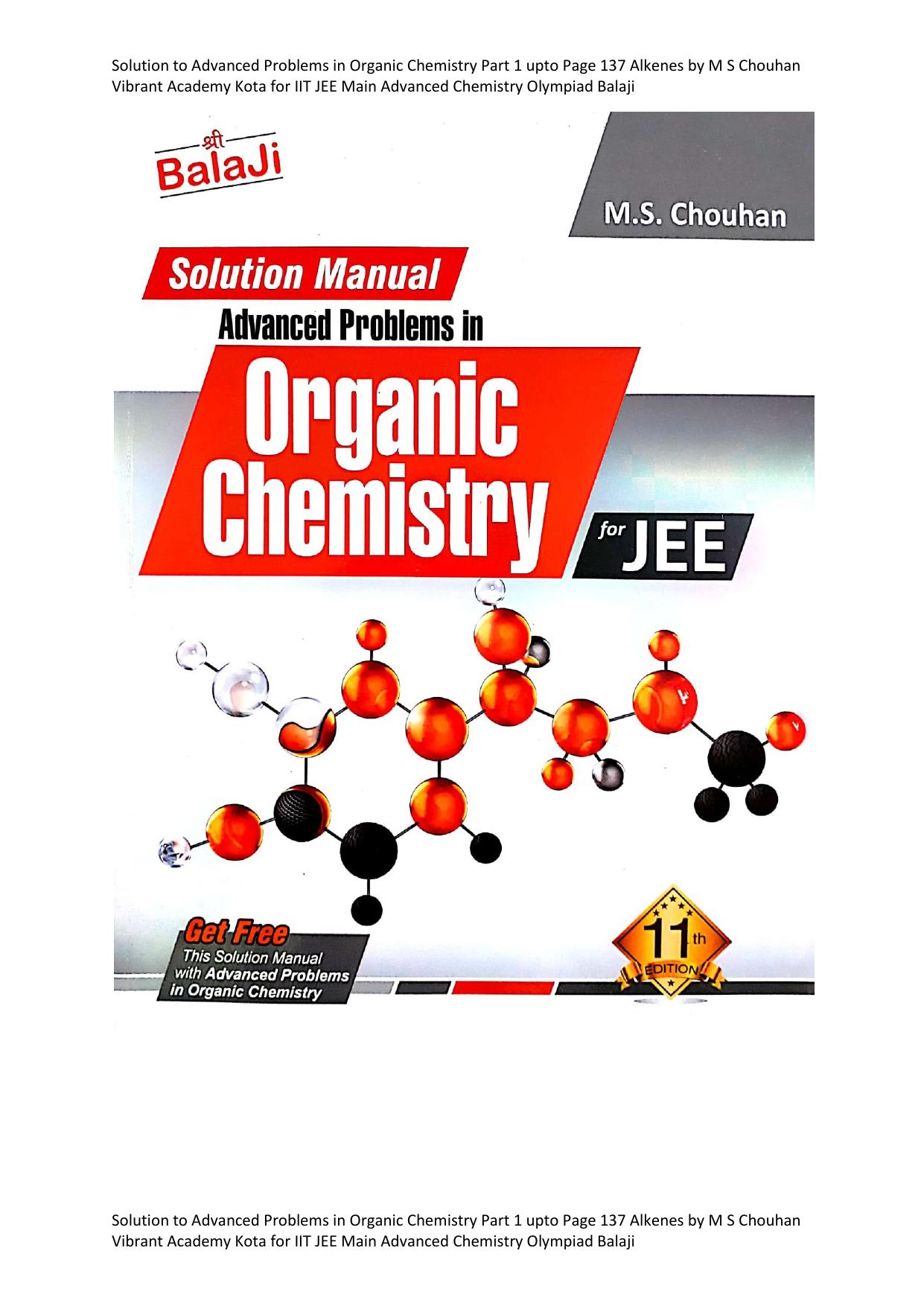 Solution to Advanced Problems in Organic Chemistry Part 1 upto Page 137 Alkenes by M S Chouhan Vibrant Academy Kota for IIT JEE Main Advanced Chemistry Olympiad Balaji by M S Chouhan Vibrant Academy Kota